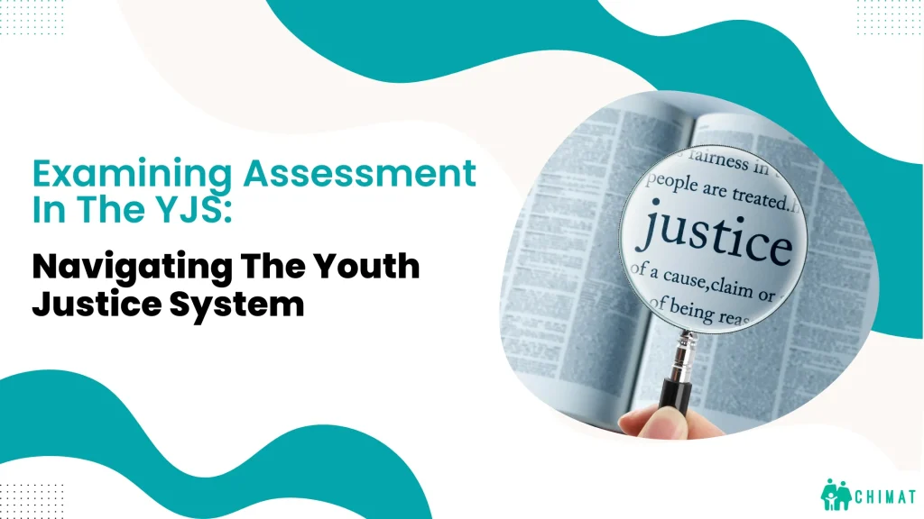 Assessment In The Youth Justice System YJS